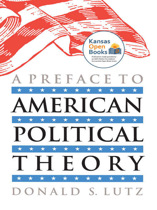 Title details for A Preface to American Political Theory by Donald S. Lutz  - Available